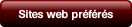 Sites web préférés.